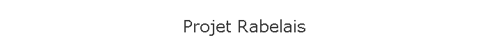 Projet Rabelais